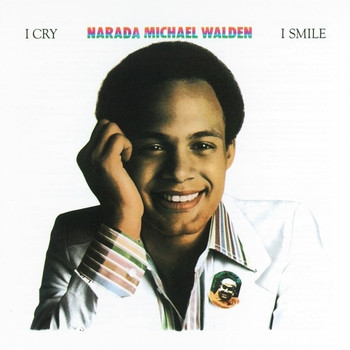 Narada Michael Walden - I Cry, I Smile (LP, Album)