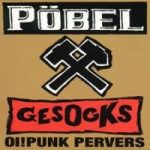 Pöbel Und Gesocks - Oi! Punk Pervers (12", MiniAlbum)