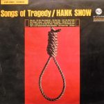 Hank Snow - Songs Of Tragedy (LP, Album)
