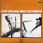Gerry Mulligan / Ben Webster - Gerry Mulligan Meets Ben Webster (LP, Album, RE)
