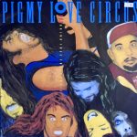 Pigmy Love Circus - Drink Free Forever (12", MiniAlbum)