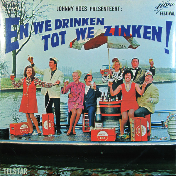 Johnny Hoes - Johnny Hoes Presenteert: En We Drinken Tot We Zinken ! (LP, Album)