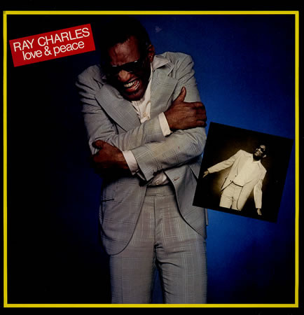 Ray Charles - Love & Peace (LP, Album)