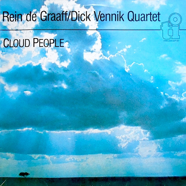 Rein De Graaff / Dick Vennik Quartet - Cloud People (LP, Album)