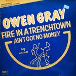 Owen Gray - Fire In A Trenchtown (12")