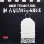 Mikis Theodorakis - In A State Of Siege (LP, Album)