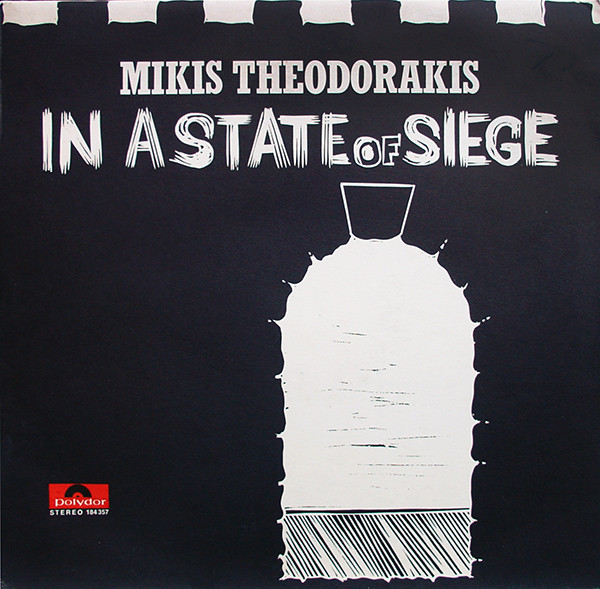 Mikis Theodorakis - In A State Of Siege (LP, Album)