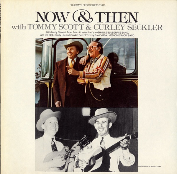 Tommy Scott (7) & Curly Seckler - Now & Then (LP, Album)