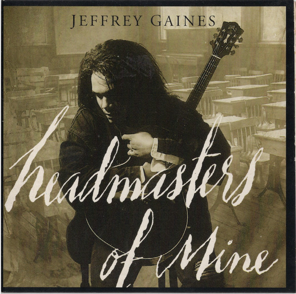 Jeffrey Gaines - Headmaster Of Mine (CD, Single, Car)