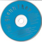 Glenn Frey - I've Got Mine (CD, Maxi) - Afbeelding 4