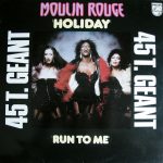 Moulin Rouge (2) - Holiday / Run To Me (12", Maxi)