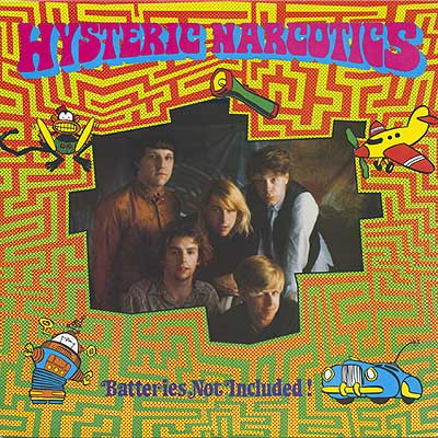 Hysteric Narcotics - Batteries Not Included! (LP, Album)