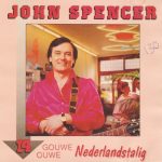 John Spencer - 14 Gouwe Ouwe Nederlandstalig (CD, Album)