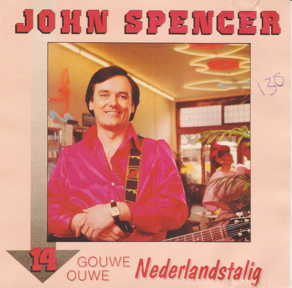 John Spencer - 14 Gouwe Ouwe Nederlandstalig (CD, Album)