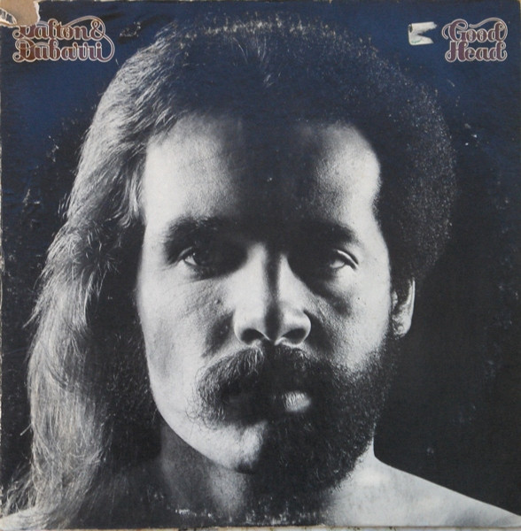 Dalton & Dubarri - Good Head (LP, Album, San)