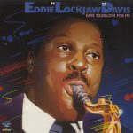 Eddie "Lockjaw" Davis - Save Your Love For Me (LP, Comp, RM)