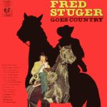 Fred Stuger - Fred Stuger Goes Country (LP, Album)