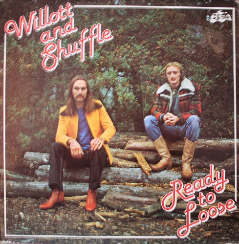 Willott And Shuffle - Ready To Loose (LP, Album)