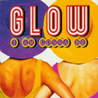 Glow - I Am Gonna Be (12")