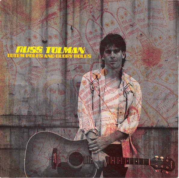 Russ Tolman - Totem Poles And Glory Holes (LP, Album)