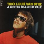 Trio Louis Van Dyke* - A Whiter Shade Of Pale (LP, Album, RE)