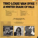 Trio Louis Van Dyke* - A Whiter Shade Of Pale (LP, Album, RE) - Afbeelding 2