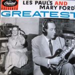 Les Paul & Mary Ford - Les Paul's And Mary Ford's Greatest (LP, Comp, Mono)