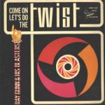 Ray Gunn & His Blasters - Come On Let's Do The Twist (LP, Album, Mono)