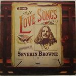 Severin Browne - Love Songs (LP, Album)