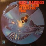 Mike Mainieri - Journey Thru An Electric Tube (LP, Album, Gat)