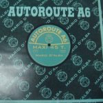 Mario Magliulo d'Alba - Autoroute A6 (12")
