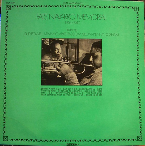 Fats Navarro Featuring Bud Powell, Kenny Clarke, Tadd Dameron, Kenny Dorham - Fats Navarro Memorial 1946/1947 (LP, Album, RE)