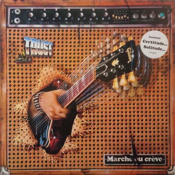 Trust (2) - Marche Ou Crève (LP, Album)