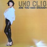 Uno Clio Featuring Martine McCutcheon - Are You Man Enough (12")