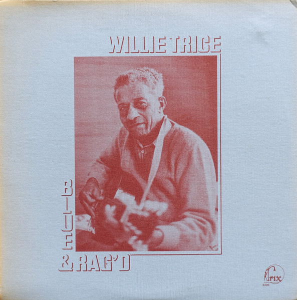 Willy Trice - Blue & Rag'd (LP, Album)