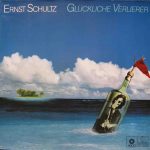 Ernst Schultz - Glückliche Verlierer (LP, Album)