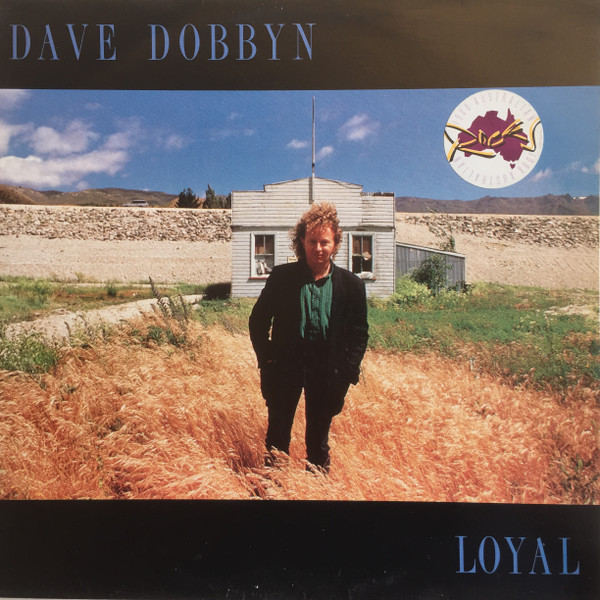 Dave Dobbyn - Loyal (LP, Album)