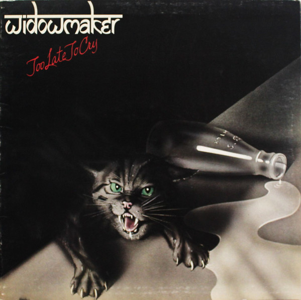 Widowmaker - Too Late To Cry (LP, Album)