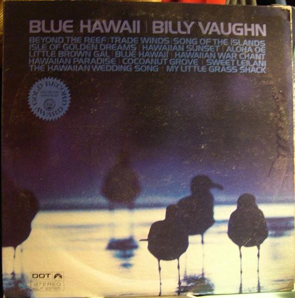 Billy Vaughn - Blue Hawaii (LP, Album)