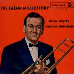 Glenn Miller - The Glenn Miller Story (Glenn Miller's Original-Aufnahmen) (10", Comp, Mono)
