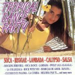 Unknown Artist - Tropical Dance Party (CD, Comp)