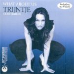 Trijntje Oosterhuis - What About Us (CD, Single, Copy Prot., Enh)