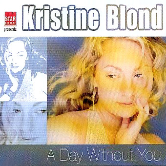 Kristine Blond - A Day Without You (CD, Single, Car)