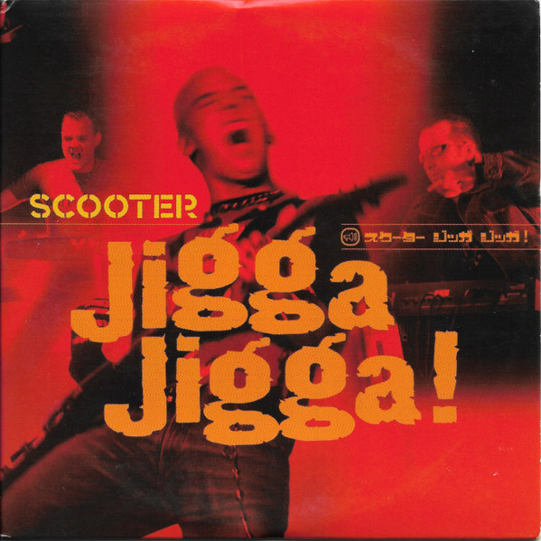 Scooter - Jigga Jigga! (CD, Single)