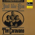 The Caravans (2) - Just Like Him (LP, Comp)