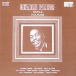 Charlie Parker - Volume  2: "Cool Blues" (LP, Comp)