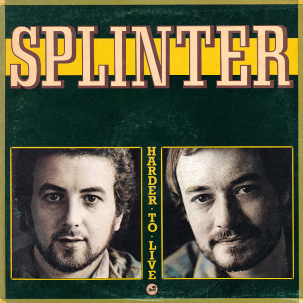 Splinter (2) - Harder To Live (LP, Album)