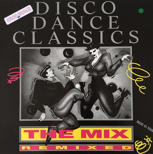 Various - Disco Dance Classics The Mix (Remixed) (12", Maxi)