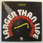 Crowbar (3) - Larger Than Life (And Live'r Than You've Ever Been) (LP, Album)