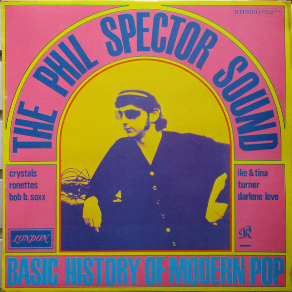 Phil Spector - The Phil Spector Sound - Basic History Of Modern Pop (LP, Comp)